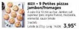 Thiriet 9 Petites pizzas jambon/fromages offre