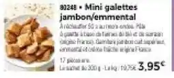 Thiriet Mini galettes jambon/emmental offre