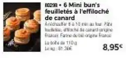 Thiriet 6 Mini bun's feuilletés à l'effiloché de canard offre