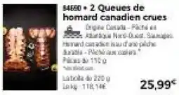 Thiriet 2 Queues de homard canadien crues offre