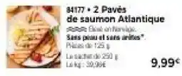 Thiriet 2 Pavés de saumon Atlantique offre