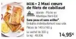 Thiriet Maxi cœurs de filets de cabillaud offre