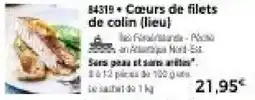 Thiriet Cœurs de filets de colin offre