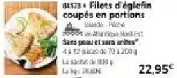 Thiriet Filets d'églefin coupés en portions offre