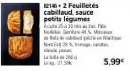 Thiriet 82146 + 2 Feuilletés cabillaud, sauce petits légumes offre