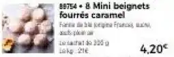 Thiriet Mini beignets fourrés caramel offre