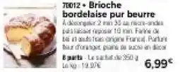 Thiriet Brioche bordelaise pur beurre offre