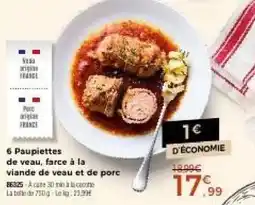 Thiriet 6 paupiettes de veau farce a la viande de veau et porc offre