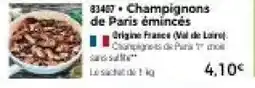 Thiriet Champignons de Paris émincés offre
