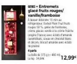 Thiriet Entremets glacé fruits rouges/vanille/framboise offre