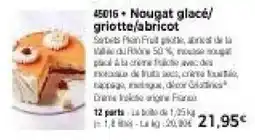 Thiriet 45016 + Nougat glacé offre