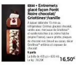 Thiriet Entremets glacé façon Forêt Noire chocolat/Criottines offre