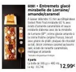 Thiriet Entremets glacé mirabelle de Lorraine/amande/caramel offre