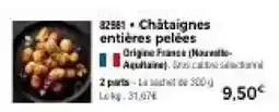 Thiriet Châtaignes entières pelées offre