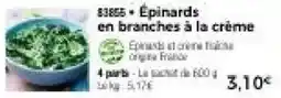 Thiriet Epinards en branches à la crème offre