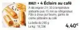Thiriet 4 Éclairs au café offre
