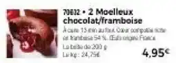 Thiriet Moelleux chocolat/framboise offre