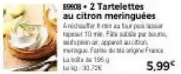 Thiriet 2 Tartelettes au citron meringuées offre