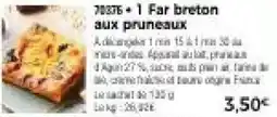 Thiriet Far breton aux prunEAUX offre