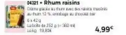 Thiriet Rhum raisins offre