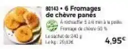Thiriet Fromages de chèvre panés offre