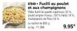 Thiriet Fusilli au poulet et aux champignons offre