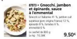 Thiriet Gnocchi, jambon et épinards, sauce à l'emmental offre