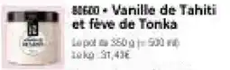 Thiriet BONNEAU Vanille de Tahiti et fève de Tonka offre