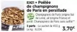 Thiriet Poêlée de champignons de Paris en persillade offre