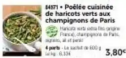 Thiriet Haricots verts extra-fins origine France, champignons de Paris offre