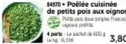 Thiriet Poêlée cuisinée de petits pois aux oignons offre