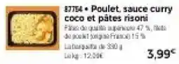 Thiriet Poulet, sauce curry coco et pâtes risoni offre
