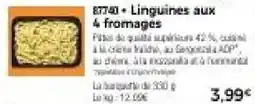 Thiriet Linguines aux 4 fromages offre