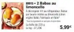 Thiriet Babas au limoncello offre