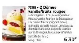 Thiriet 2 Dômes vanille/fruits rouges offre