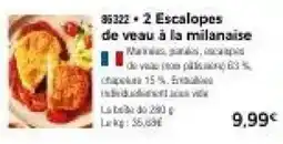 Thiriet 2 Escalopes de veau à la milanaise offre