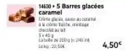 Thiriet Barres glacées caramel offre