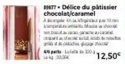 Thiriet Délice du pâtissier chocolat/caramel offre
