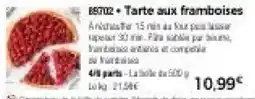 Thiriet Tarte aux framboises offre