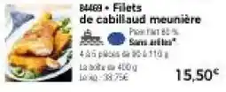 Thiriet Filets de cabillaud meunière offre