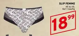 Trafic SLIP FEMME offre