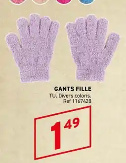 Trafic GANTS FILLE offre