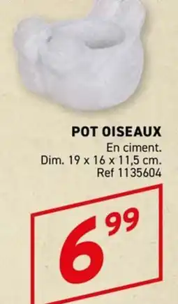 Trafic POT OISEAUX offre
