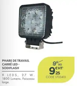 Point Vert SODIFLASH PHARE DE TRAVAIL CARRÉ LED offre