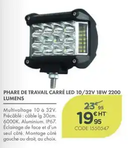 Point Vert PHARE DE TRAVAIL CARRÉ LED offre
