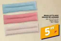 Trafic BOUILLLOTTE AVEC GRAINS DE LAVANDE offre