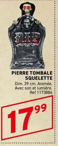 Trafic PIERRE TOMBALE SQUELETTE offre