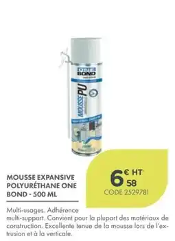 Point Vert ONE BOND Mousse PU offre