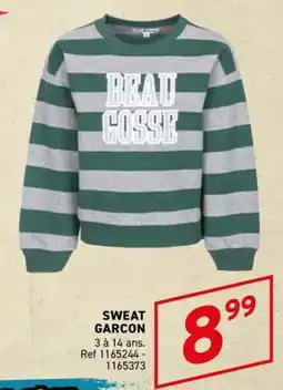 Trafic BEAU GOSSE SWEAT GARCON offre