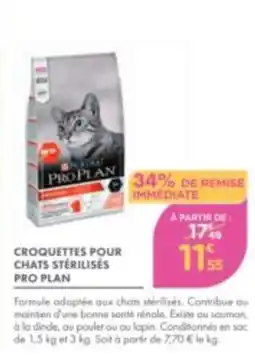 Point Vert PURINA PRO PLAN CROQUETTES POUR CHATS STÉRILISÉS offre